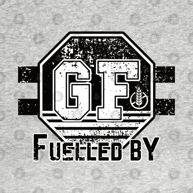 Fuelled by Gluten Free (white) by dkdesigns27